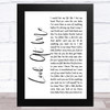 Alan Jackson Look At Me White Script Song Lyric Music Art Print