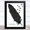 Coldplay O Black & White Feather & Birds Song Lyric Art Print