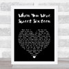 The Fureys and Davey Arthur When You Were Sweet Sixteen Black Heart Song Lyric Art Print