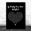 Luther Vandross If Only For One Night Black Heart Song Lyric Art Print