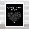 Luther Vandross If Only For One Night Black Heart Song Lyric Art Print