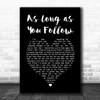 Fleetwood Mac As Long as You Follow Black Heart Song Lyric Art Print