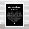 Johnny Mathis When A Child Is Born Black Heart Song Lyric Art Print