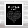 James Bonamy I Don't Think I Will Black Heart Song Lyric Art Print