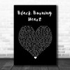 Keane Black Burning Heart Black Heart Song Lyric Art Print