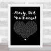 Pentatonix Mary, Did You Know Black Heart Song Lyric Art Print