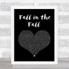 Struggle Jennings, JellyRoll Fall in the Fall Black Heart Song Lyric Art Print