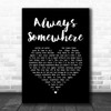 Scorpions Always Somewhere Black Heart Song Lyric Art Print