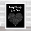 Ludo Anything for You Black Heart Song Lyric Art Print