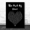 Neil Diamond The Art Of Love Black Heart Song Lyric Art Print