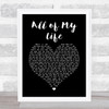 Phoebe Katis All of My Life Black Heart Song Lyric Art Print