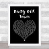 The Pogues Dirty Old Town Black Heart Song Lyric Art Print