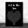 Take That Let In The Sun Black Heart Song Lyric Art Print