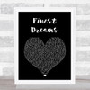 Kalis Finest Dreams Black Heart Song Lyric Art Print