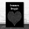 Pulp Common People Black Heart Song Lyric Art Print