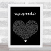 Sia Unforgettable Black Heart Song Lyric Art Print