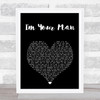 Leonard Cohen I'm Your Man Black Heart Song Lyric Art Print