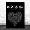 John Waite Missing You Black Heart Song Lyric Art Print