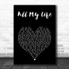 America All My Life Black Heart Song Lyric Art Print