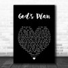 Daniel O'Donnell God's Plan Black Heart Song Lyric Art Print