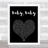 Amy Grant Baby, Baby Black Heart Song Lyric Art Print