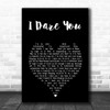 The xx I Dare You Black Heart Song Lyric Art Print