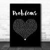 Anne-Marie Problems Black Heart Song Lyric Art Print