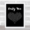 Becky Hill Only You Black Heart Song Lyric Art Print