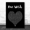 Ray J One Wish Black Heart Song Lyric Art Print