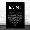 Tom Rosenthal It's OK Black Heart Song Lyric Art Print