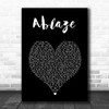 Alanis Morissette Ablaze Black Heart Song Lyric Art Print Alanis Morissette Ablaze Black Heart Song Lyric Art Print