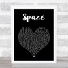 Biffy Clyro Space Black Heart Song Lyric Art Print