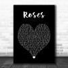 Saint Jhn Roses Black Heart Song Lyric Art Print