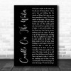 Helen Reddy Candle On The Water Black Script Song Lyric Art Print