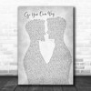 Fleetwood Mac Go Your Own Way Two Men Gay Couple Wedding Grey Song Lyric Art Print