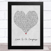 Griff Love Is A Compass Grey Heart Song Lyric Art Print