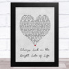 Art Garfunkel Always Look on the Bright Side of Life Grey Heart Song Lyric Art Print