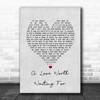 Shakin' Stevens A Love Worth Waiting For Grey Heart Song Lyric Art Print