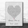 Jacquie Lee Drown Me in Your Love Grey Heart Song Lyric Art Print