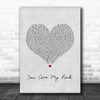 Beyonce You Are My Rock Grey Heart Song Lyric Art Print