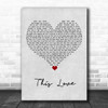 Taylor Swift This Love Grey Heart Song Lyric Art Print