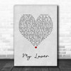 Birdtalker My Lover Grey Heart Song Lyric Art Print