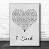 OneRepublic I Lived Grey Heart Song Lyric Art Print