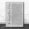 The Streets The Strongest Person I Know Grey Rustic Script Song Lyric Art Print