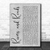 The Head and the Heart Rivers and Roads Grey Rustic Script Song Lyric Art Print