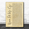 Florence + The Machine Never Let Me Go Rustic Script Song Lyric Art Print