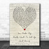 Dr. Hook You Make My Pants Want To Get Up And Dance Script Heart Song Lyric Art Print