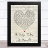 Take That It Only Takes A Minute Script Heart Song Lyric Art Print