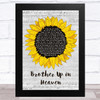 Alan Parsons Brother Up in Heaven Grey Script Sunflower Song Lyric Art Print