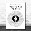 Michaela Barrington Youre Not To Lick Batteries! Vinyl Record Song Lyric Art Print